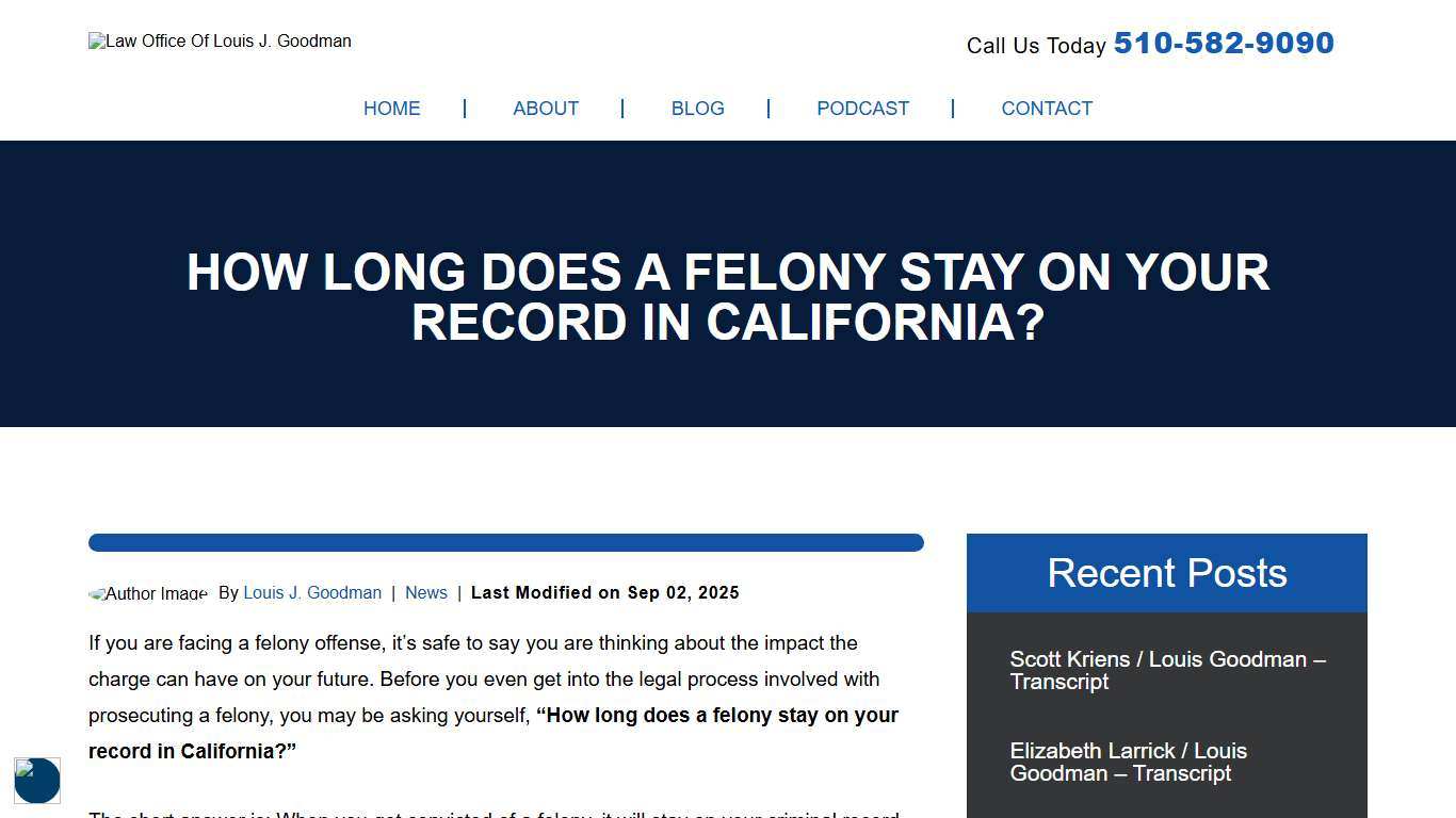 How Long Does A Felony Stay On Your Record in California? 2026